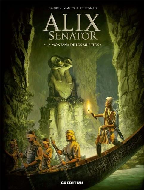 ALIX SENATOR 06 : LA MONTAÑA DE LOS MUERTOS | 9788494717710 | MARTIN, JACQUES