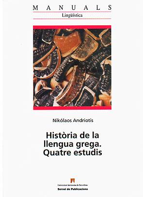 HISTÓRIA DE LA LLENGUA GREGA | 9788449025310 | ANDRIOTIS, NIKÓLAOS