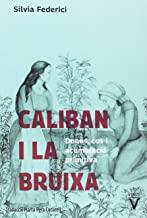 CALIBAN I LA BRUIXA | 9788492559855 | FEDERICI, SILVIA