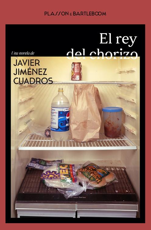 REY DEL CHORIZO, EL | 9788410483286 | JIMENEZ CUADROS, JAVIER