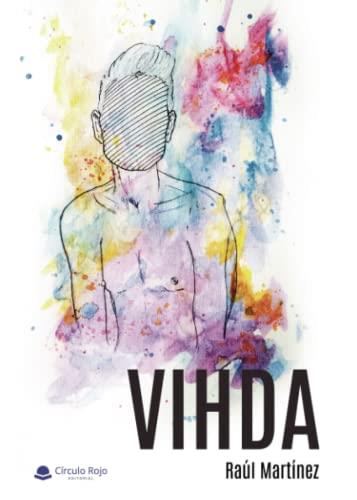 VIHDA | 9788411591065 | MARTÍNEZ, RAÚL