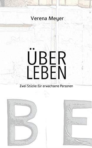 ÜBER LEBEN | 9783750410466 | MEYER, VERENA