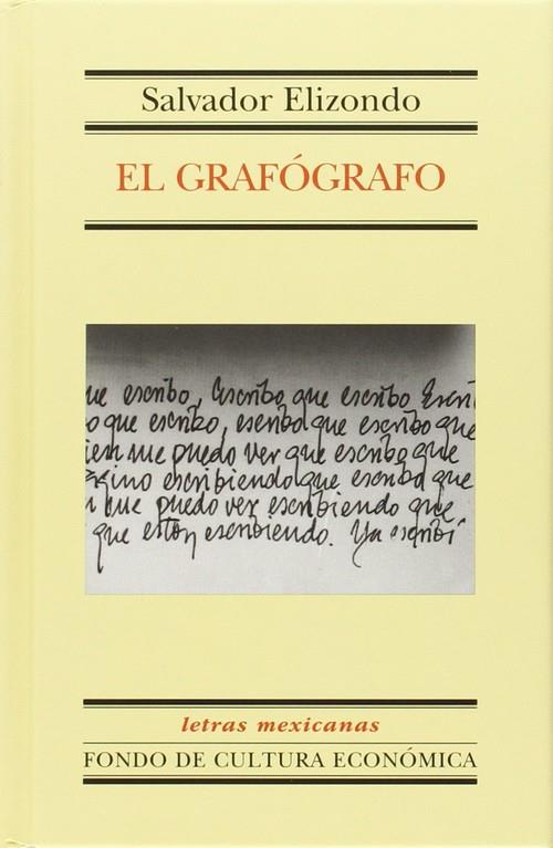 GRAFÓGRAFO, EL | 9789681661656 | ELIZONDO, SALVADOR
