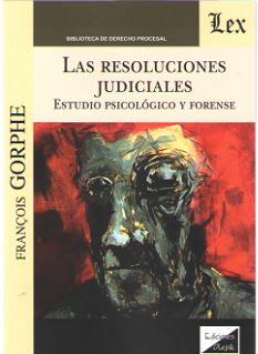 RESOLUCIONES JUDICIALES, LAS | 9789563920093 | GORPHE, FRANCOIS