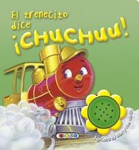 TRENECITO DICE ¡CHUCHUU!, EL | 9788499135670 | TODOLIBRO, EQUIPO
