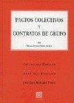 PACTOS COLECTIVOS Y CONTRATOS DE GRUPO | 9788484442080 | ALONSO OLEA, MANUEL