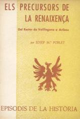 PRECURSORS DE LA RENAIXENÇA, ELS | 9788423205912 | POBLET, JOSEP M.