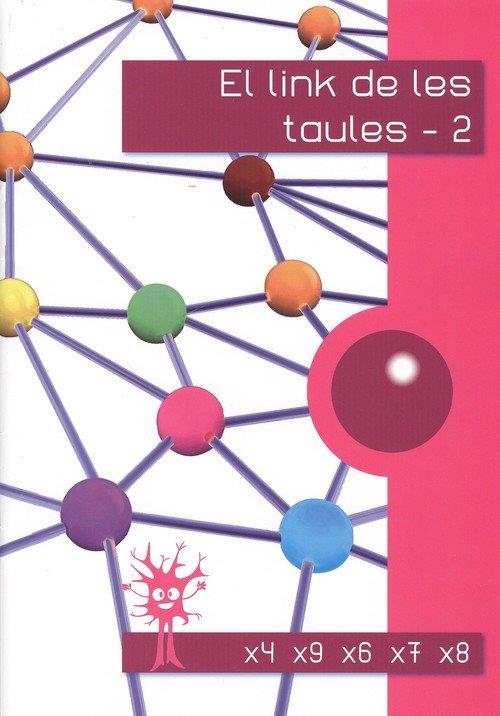 LINK DE LES TAULES 2, EL | 9788494858017 | CORTS ROVIRA, Mª TERESA / ANTIGA COMAS, TERESA