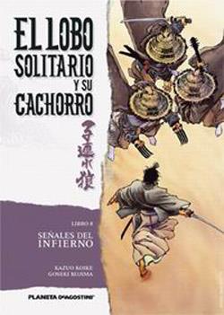 LOBO SOLITARIO Y SU CACHORRO, EL (NÚM. 08) | 9788468472362 | GOSEKI KOJIMA / KAZUO KOIKE