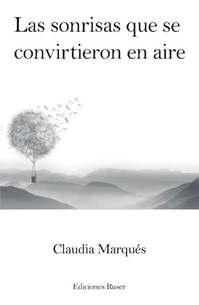 SONRISAS QUE SE CONVIRTIERON EN AIRE, LAS | 9788412422139 | MARQUÉS, CLAUDIA
