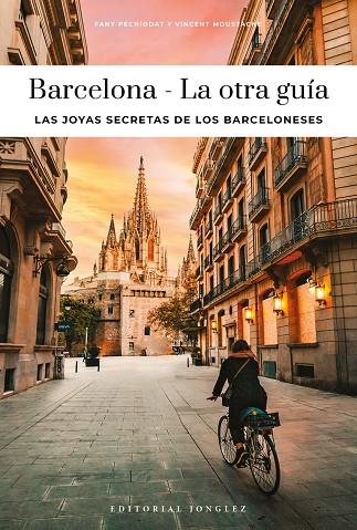 BARCELONA : LA OTRA GUÍA [2026] | 9782387150103 | PECHIODAT, G.