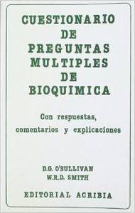 CUESTIONARIO DE PREGUNTAS MÚLTIPLES DE BIOQUÍMICA | 9788420004945 | O'SULLIVAN, D. G.