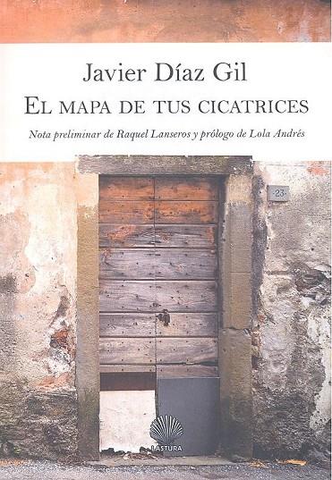 MAPA DE TUS CICATRICES | 9788412109924 | DIAZ GIL, JAVIER