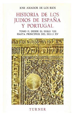 HISTORIA SOCIAL, POLÍTICA Y RELIGIOSA DE LOS JUDIOS DE ESPAÑA Y PORTUGAL 2 | 9788475061115 | DE LOS RIOS, A.