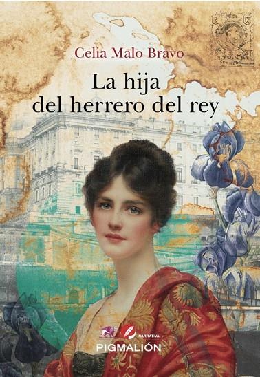 HIJA DEL HERRERO DEL REY, LA | 9788418888465 | MALO BRAVO, CELIA