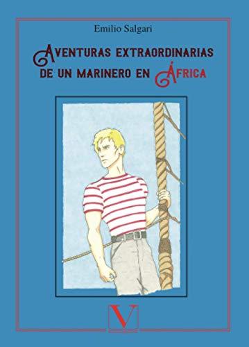 AVENTURAS EXTRAORDINARIAS DE UN MARINERO EN ÁFRICA | 9788413371832 | SALGARI, EMILIO