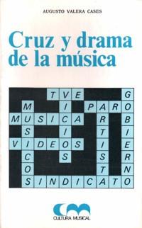 CRUZ Y DRAMA DE LA MÚSICA | 9788438100905 | VALERA CASES, AUGUSTO
