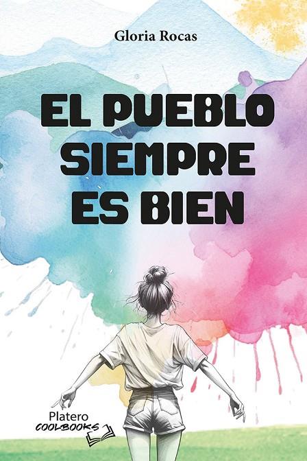 PUEBLO SIEMPRE ES BIEN, EL | 9788410062290 | RODRIGUEZ CASTELLS, GLORIA