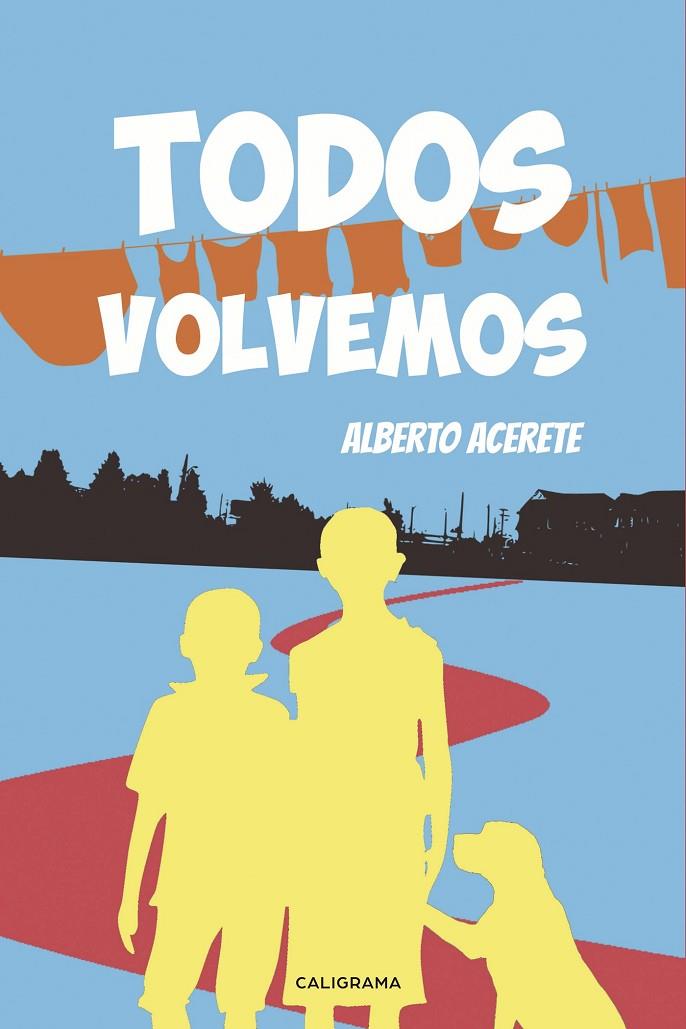 TODOS VOLVEMOS | 9788417483487 | ACERETE, ALBERTO