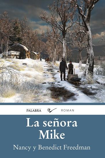 SEÑORA MIKE, LA | 9788490611470 | FREEDMAN, NANCY / FREEDMAN, BENEDICT