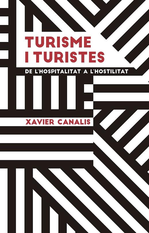 TURISME I TURISTES | 9788491910695 | CANALIS NIETO, XAVIER