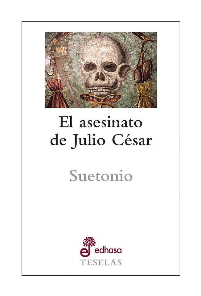 ASESINATO DE JULIO CÉSAR, EL | 9788435023153 | SUETONIO