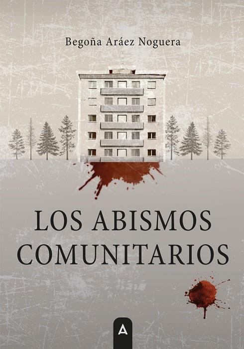 ABISMOS COMUNITARIOS, LOS | 9791387823115 | ARAEZ NOGUERA, BEGOÑA