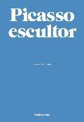 PICASSO ESCULTOR | 9788493679361 | ROBLES TARDIO, R.