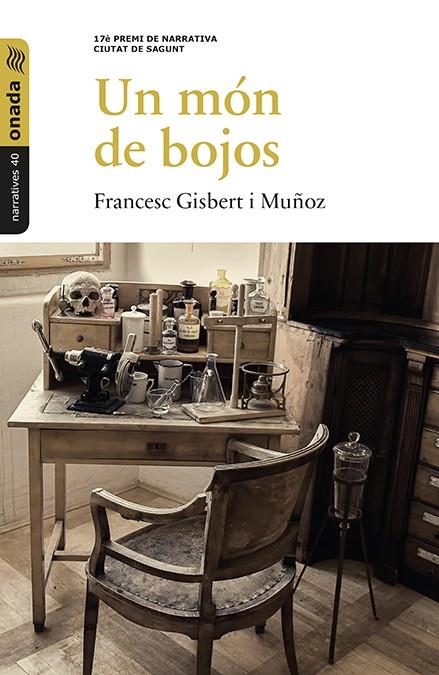 MÓN DE BOJOS, UN | 9788416505364 | GISBERT I MUÑOZ, FRANCESC
