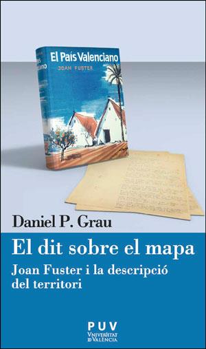 DIT SOBRE EL MAPA, EL | 9788491340034 | GRAU, DANIEL P.