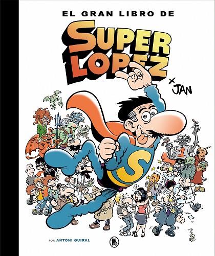 GRAN LIBRO DE SUPERLÓPEZ, EL | 9788402421609 | JAN