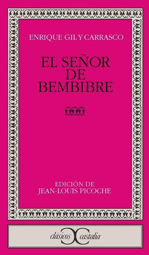 SEÑOR DE BEMBIBRE, EL | 9788470394775 | GIL Y CARRASCO, ENRIQUE