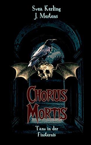 CHORUS MORTIS | 9783744875523 | KERLING, SVEA / MERTENS, J.