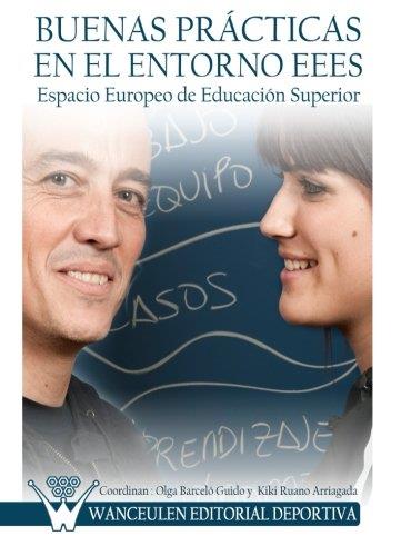 BUENAS PRACTICAS EN EL ENTORNO EEES (ESPACIO EUROPEO DE EDUCACIÓN SUPERIOR) | 9788499931425 | BARCELÓ GUIDO, OLGA