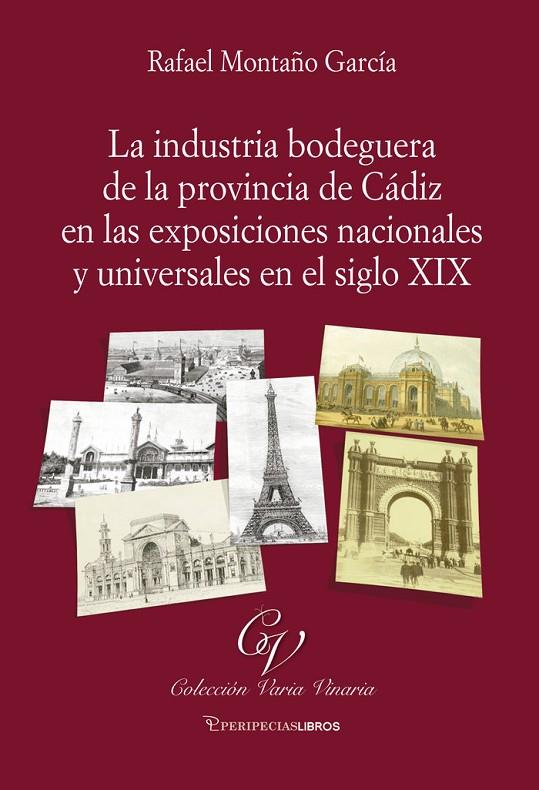 INDUSTRIA BODEGUERA EN LA PROVINCIA DE CADIZ, LA | 9788412471007 | MONTAÑO GARCIA, RAFAEL