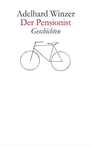 DER PENSIONIST | 9783749455041 | WINZER, ADELHARD