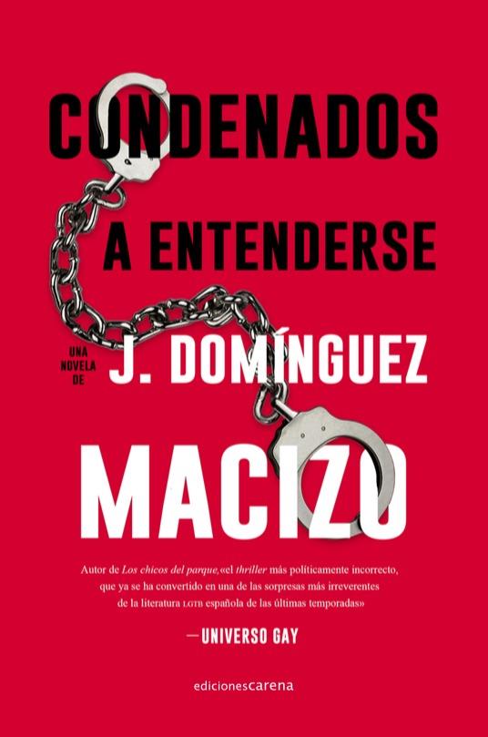 CONDENADOS A ENTENDERSE | 9788417852276 | DOMINGUEZ-MACIZO, J.