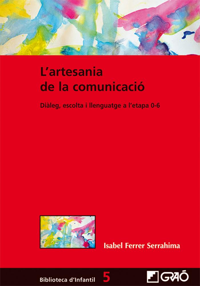 ARTESANIA DE LA COMUNICACIÓ, L' | 9788499804644 | FERRER SERRAHIMA, ISABEL