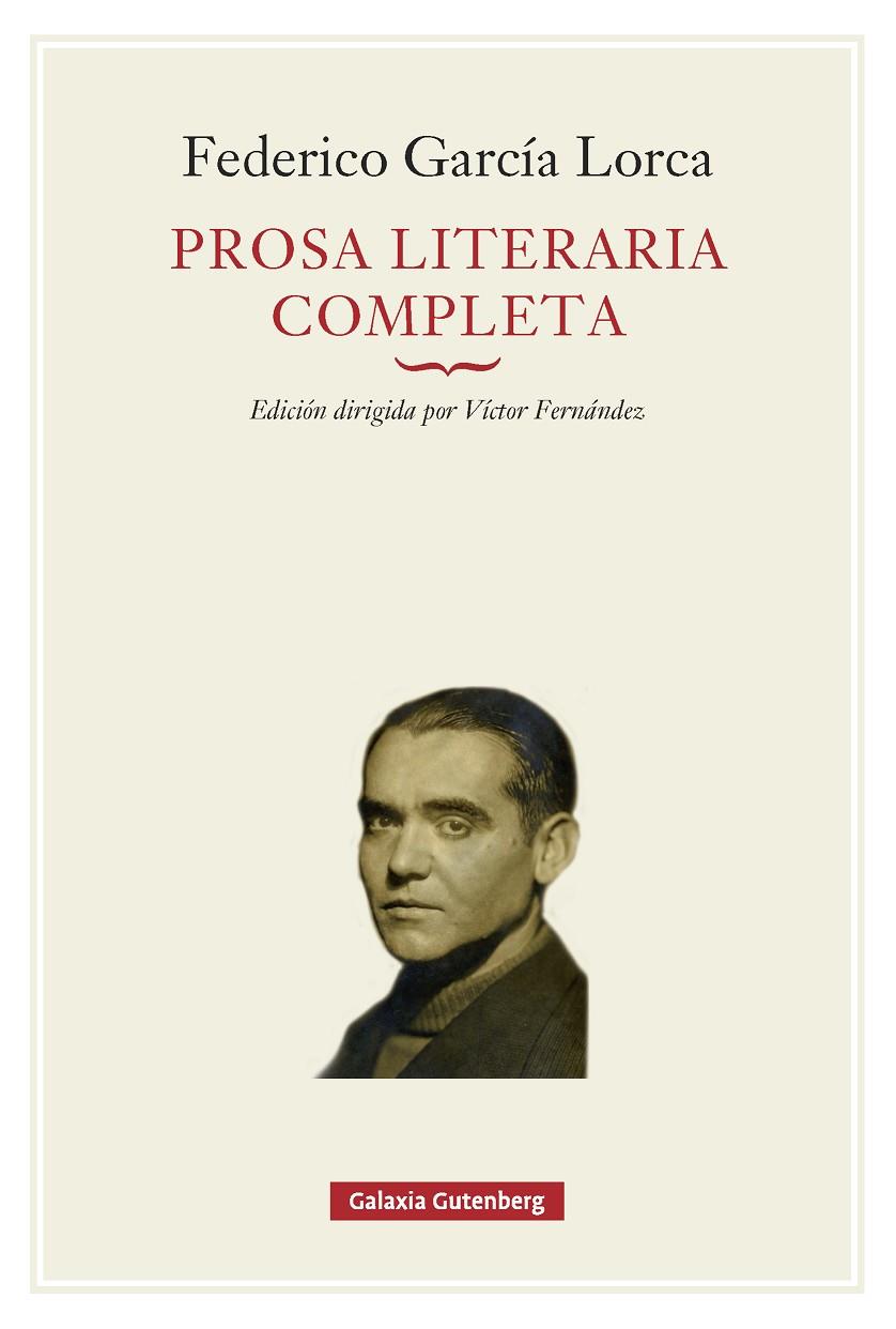 PROSA LITERARIA COMPLETA - GARCÍA LORCA | 9791388019654 | GARCÍA LORCA, FEDERICO