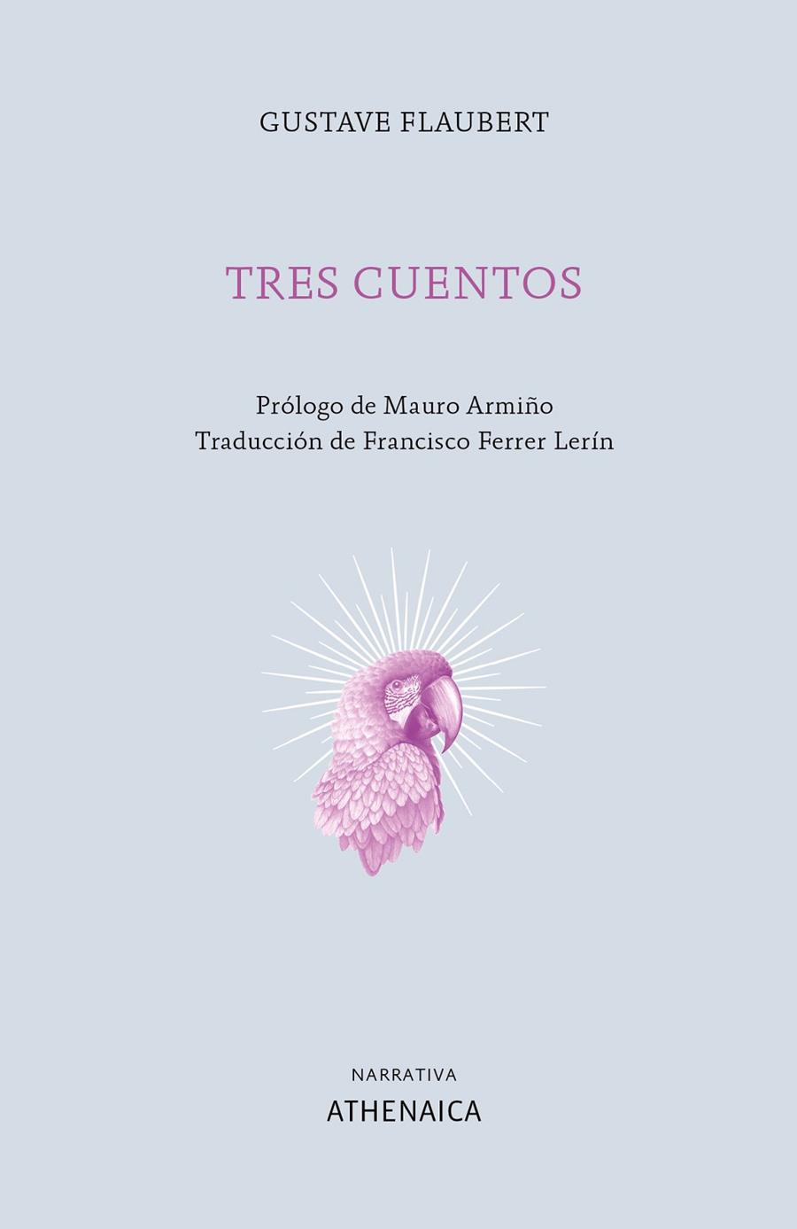 TRES CUENTOS | 9788417325800 | FLAUBERT, GUSTAVE