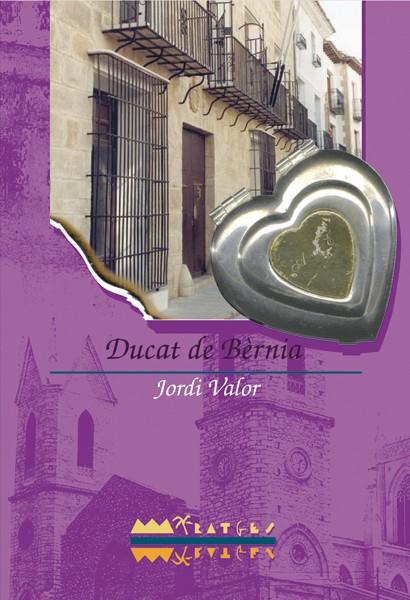 DUCAT DE BÈRNIA | 9788489663763 | VALOR, JORDI