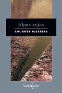 ALGAS ROJAS | 9788461249718 | IGLESIAS, LOURDES