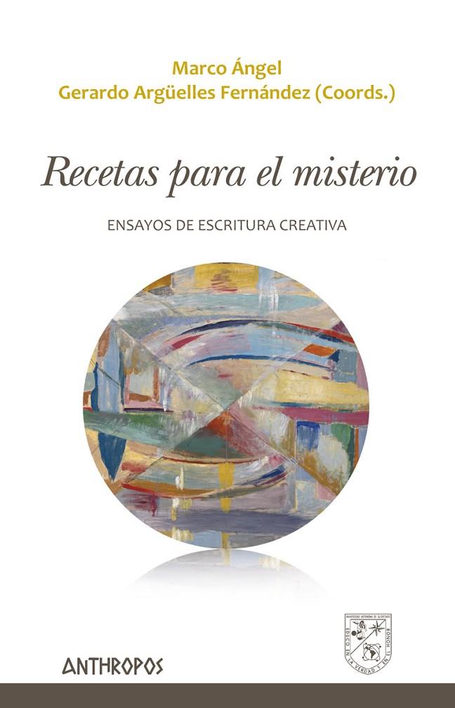 RECETAS PARA EL MISTERIO | 9788416421428 | ANGEL / ARGÜELLES