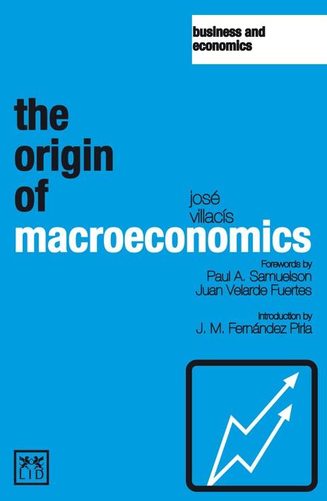 ORIGIN OF MACROECONOMICS, THE | 9788483561249 | VILLACÍS, JOSÉ