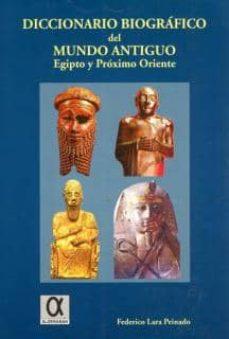 DICCIONARIO BIOGRAFICO DEL MUNDO ANTIGUO | 9788488676429 | LARA, FEDERICO