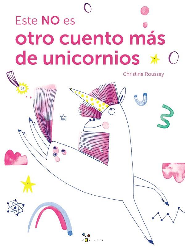 ESTE NO ES OTRO CUENTO DE UNICORNIOS | 9788469643709 | ROUSSEY, CHRISTINE