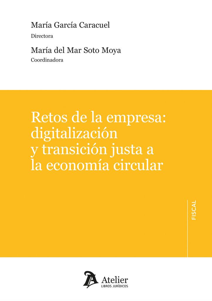 RETOS DE LA EMPRESA DIGITALIZACIÓN Y TRANSICIÓN JUSTA A LA ECONOMÍA CIRCULAR | 9791387543198 | GARCIA CARACUEL, MARIA