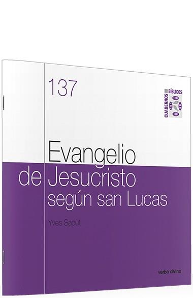 EVANGELIO JESUCRISTO SEGUN SAN LUCAS | 9788481697704 | SAOÛT, YVES