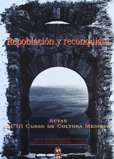 REPOBLACIÓN Y RECONQUISTA | 9788460086642 | VARIOS AUTORES