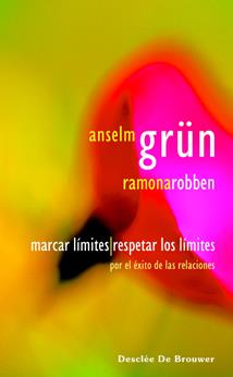 MARCAR LIMITES, RESPETAR LOS LIMITES | 9788433021151 | GRÜN, ANSELM/ROBBEN, RAMONA